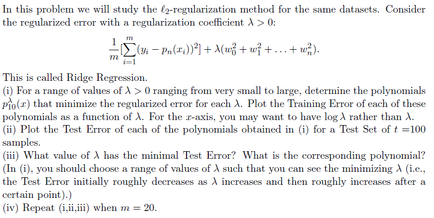 In this problem we will study the l2-regularization | Chegg.com