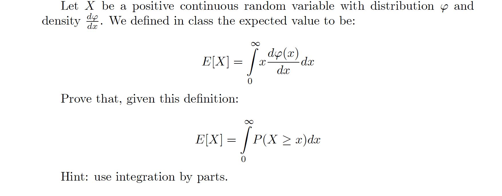 Solved Let X be a positive continuous random variable with | Chegg.com
