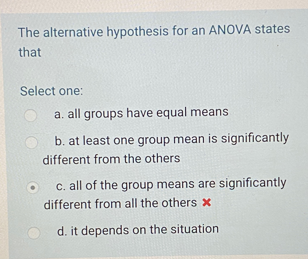 the alternative hypothesis for an anova states that