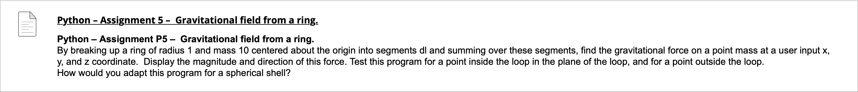 Solved Python - Assignment 5 - Gravitational field from a | Chegg.com