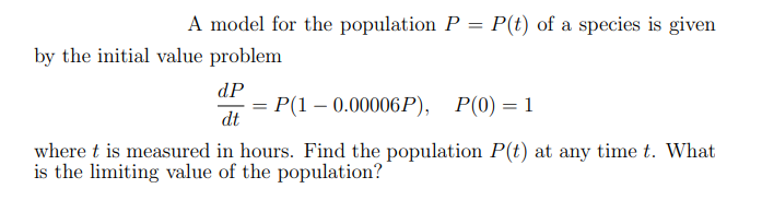 Solved A model for the population P = P(t) of a species is | Chegg.com