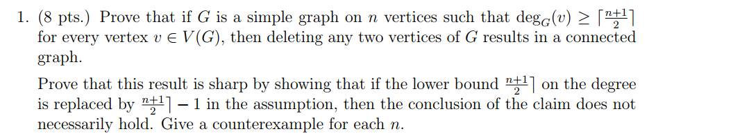 Solved 1. (8 pts.) Prove that if G is a simple graph on n | Chegg.com
