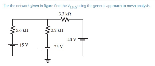 Solved For the network given in figure find the V3 using the | Chegg.com