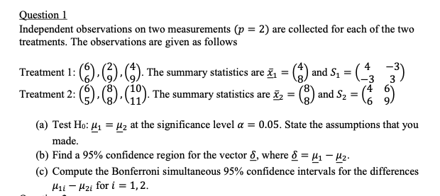 Solved Question 1 Independent Observations On Two | Chegg.com