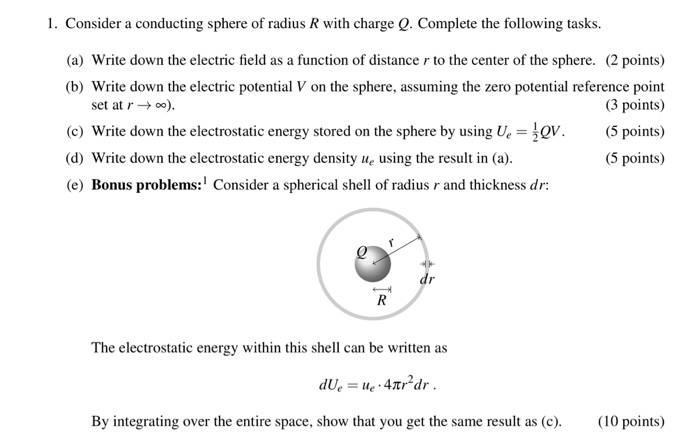 Solved 1. Consider a conducting sphere of radius R with | Chegg.com