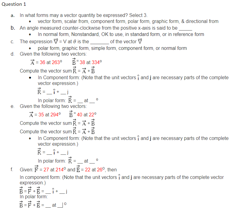 Solved Question 1 a. = In what forms may a vector quantity | Chegg.com