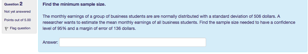 Solved Question 2 Find the minimum sample size Not yet | Chegg.com