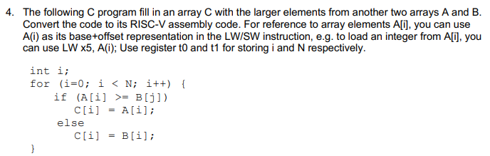 4. The following C program fill in an array C with | Chegg.com