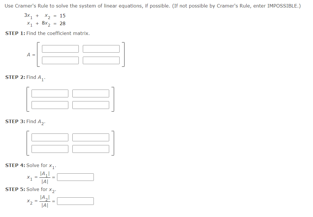 Solved Use Cramer's Rule To Solve The System Of Linear | Chegg.com