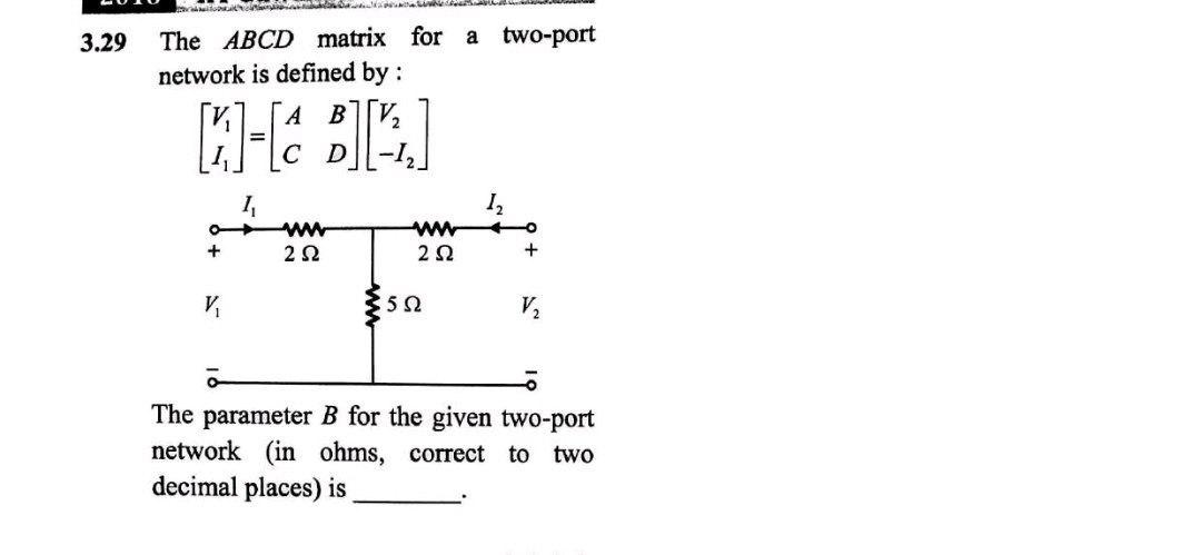 Solved 3.29 The ABCD matrix for a two-port network is | Chegg.com
