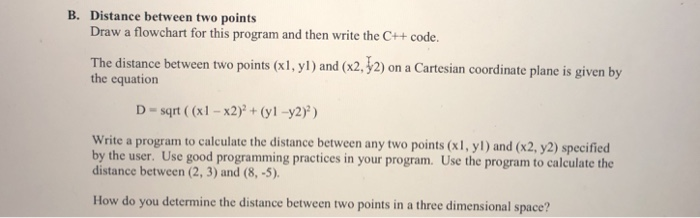 Solved B. Distance between two points Draw a flowchart for | Chegg.com