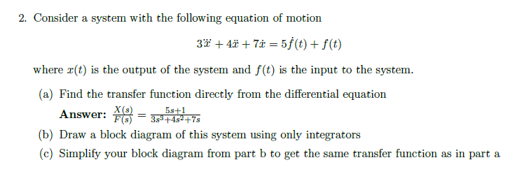 Solved 2. Consider a system with the following equation of | Chegg.com