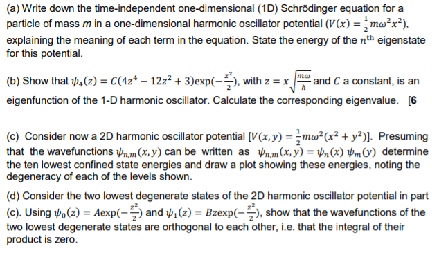 Solved The time independent one-dimensional Schrödinger's