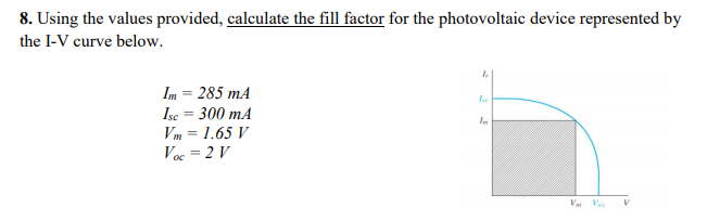 Solved 8. Using the values provided, calculate the fill | Chegg.com