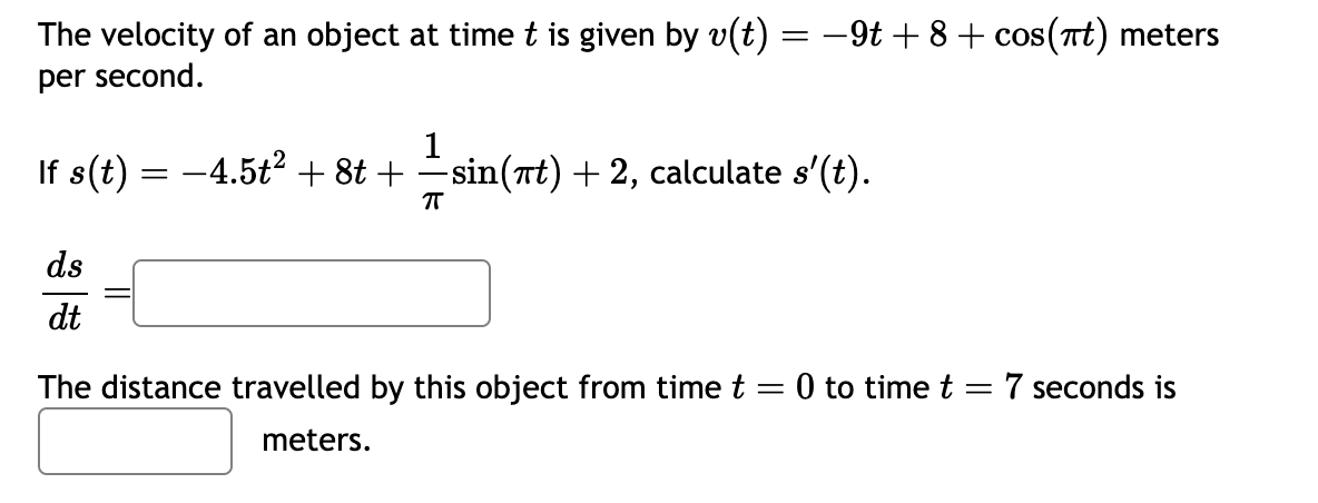 Solved The velocity of an object at time t is given by | Chegg.com