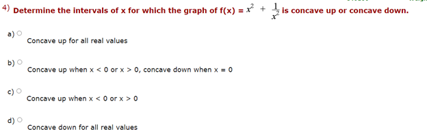 Solved 4) Determine the intervals of x for which the graph | Chegg.com