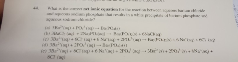 44 What Is The Correct Ionic Equation For The Chegg 