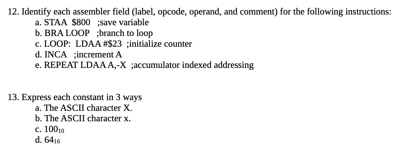 Solved 12. Identify each assembler field (label, opcode, | Chegg.com