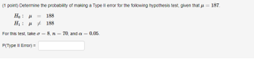 Solved Determine the probability of making a Type II error | Chegg.com