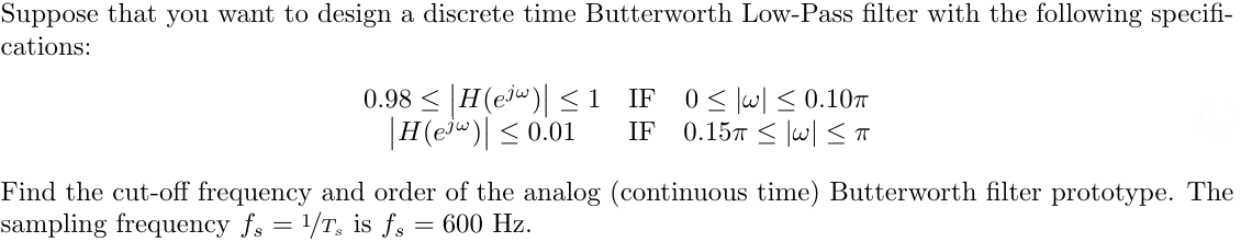 Solved Suppose that you want to design a discrete time | Chegg.com