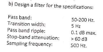 Solved B) Design A Filter For The Specifications: | Chegg.com