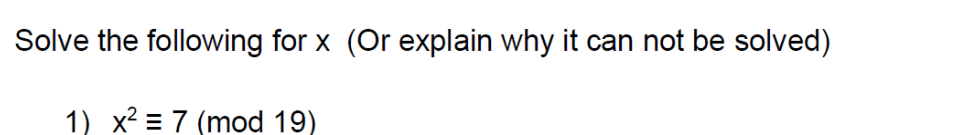 Solved Solve the following for x (Or explain why it can not | Chegg.com