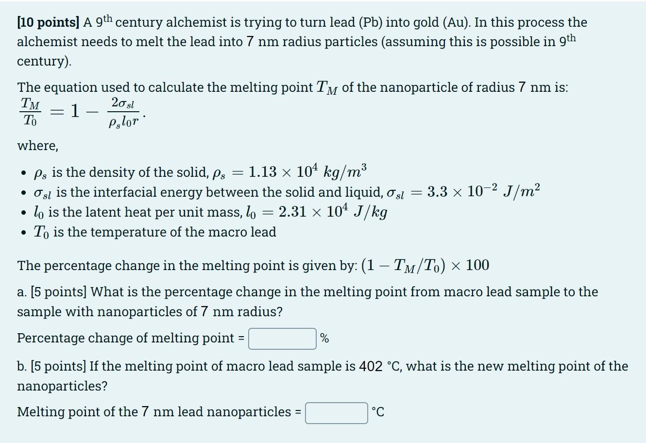Solved a. What is the percentage change in the melting point 