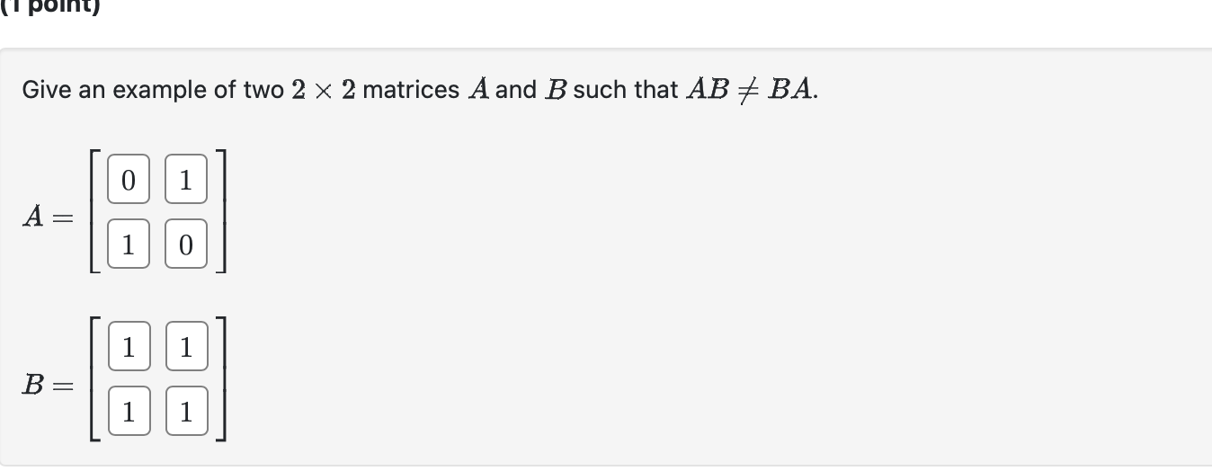 Solved Give An Example Of Two 2×2 ﻿matrices A And B ﻿such | Chegg.com