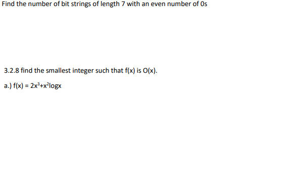 Solved Find the number of bit strings of length 7 with an | Chegg.com