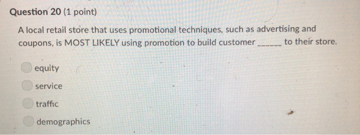 Solved Question 20 (1 point) A local retail store that uses | Chegg.com