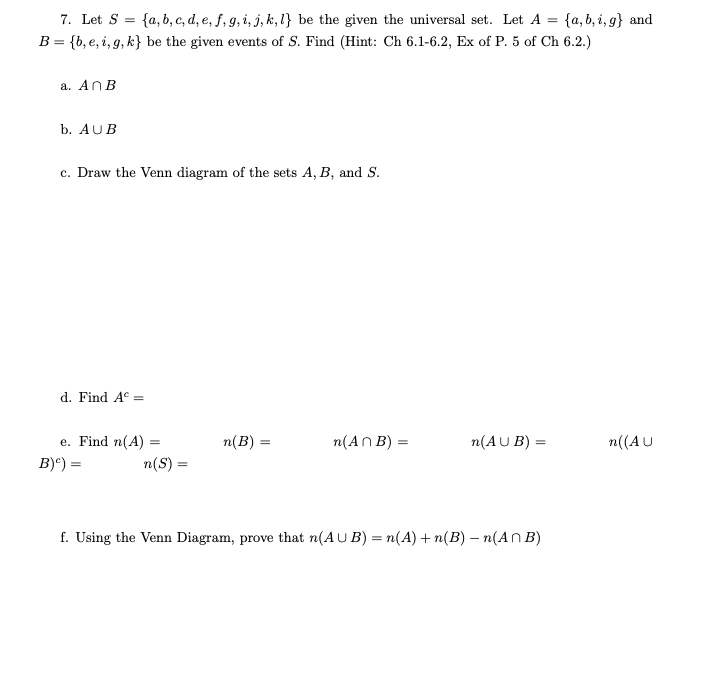 Solved 7. Let S = {a,b, C, D, E, F, G, I, J, K, L} Be The | Chegg.com