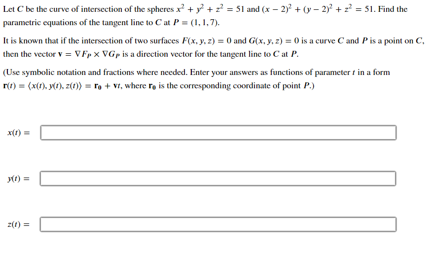 Solved Let C Be The Curve Of Intersection Of The Spheres Chegg Com