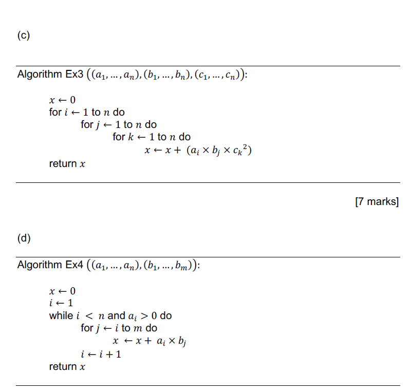 Algorithm Ex3 ((a. an).(bbcn)) a1, , for l ← 1 to n | Chegg.com