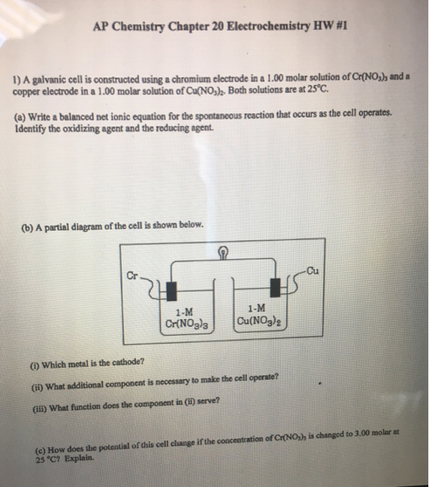 Solved AP Chemistry Chapter 20 Electrochemistry HW 1 1) A