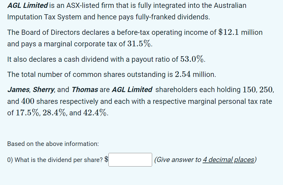 Solved AGL Limited is an ASX listed firm that is fully Chegg