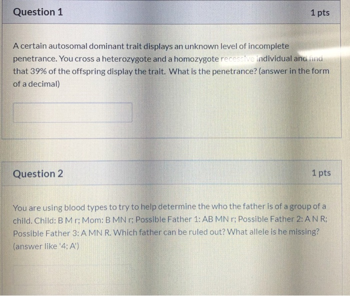 Solved Question 1 1 pts A certain autosomal dominant trait | Chegg.com