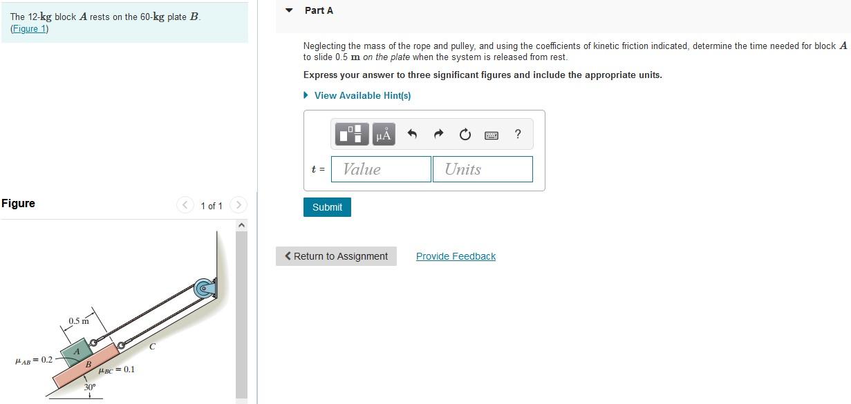 Solved Part A The 12-kg block A rests on the 60-kg plate B. | Chegg.com