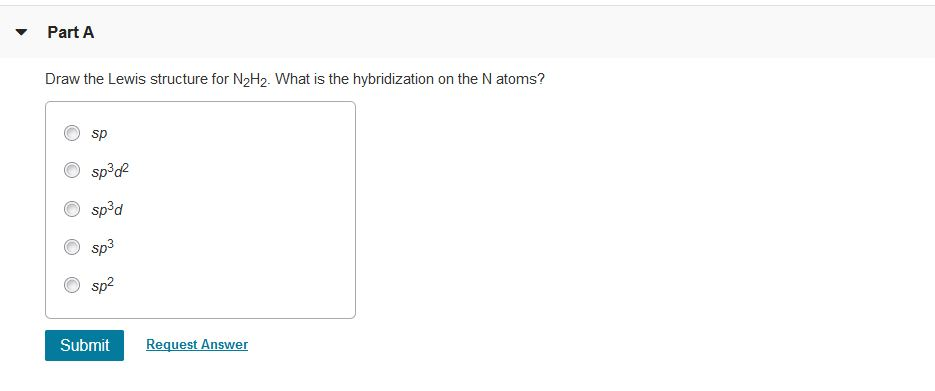Solved: Part A Draw The Lewis Structure For N2H2. What Is ...