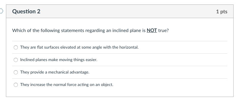 Solved Question 2 1 pts Which of the following statements | Chegg.com
