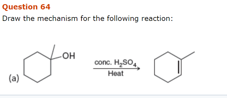 Solved Question 65 Draw The Mechanism For The Following R Chegg Com