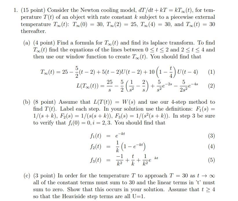 1 15 Point Consider The Newton Cooling Model D Chegg Com