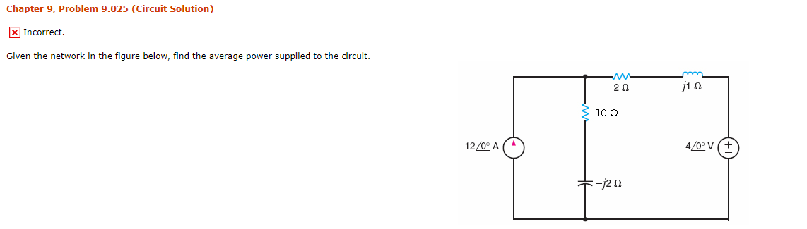 Solved Chapter 9, Problem 9.025 (Circuit Solution) X | Chegg.com