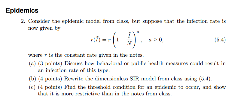 Solved 2. Consider the epidemic model from class, but | Chegg.com