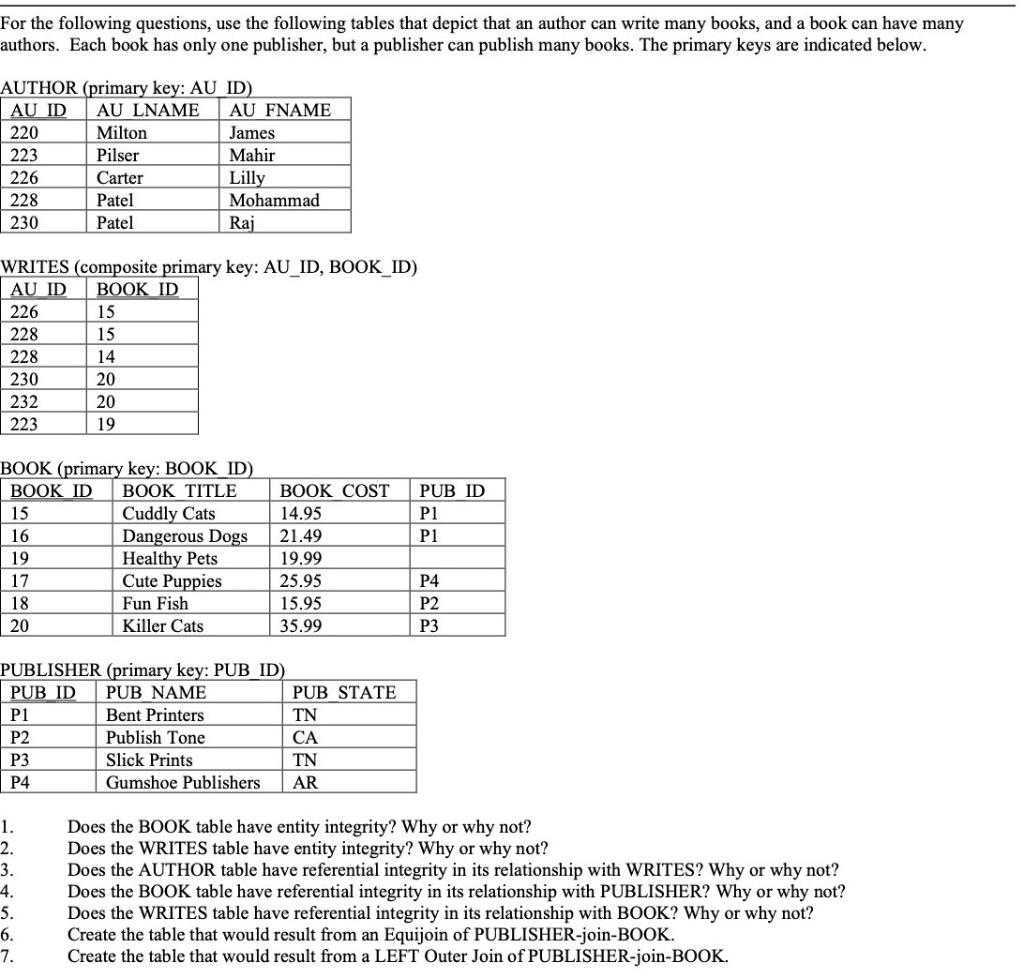 Solved For the following questions, use the following tables | Chegg.com