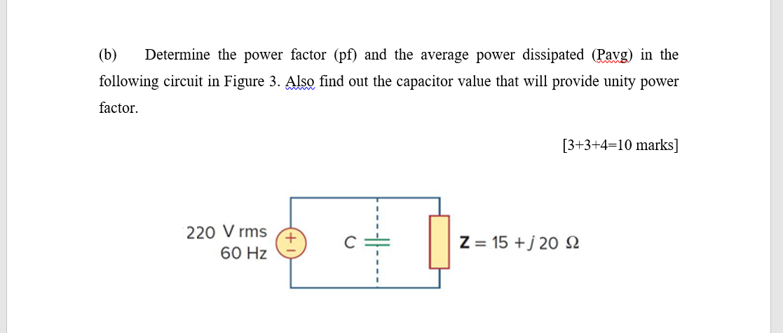 Solved (b) Determine the power factor (pf) and the average | Chegg.com