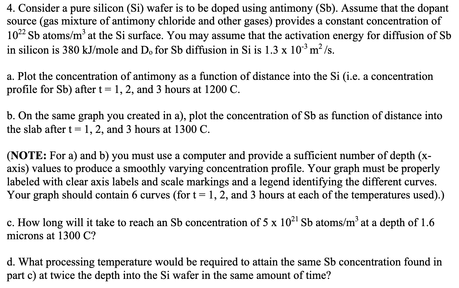 Solved 4. Consider a pure silicon (Si) wafer is to be doped | Chegg.com