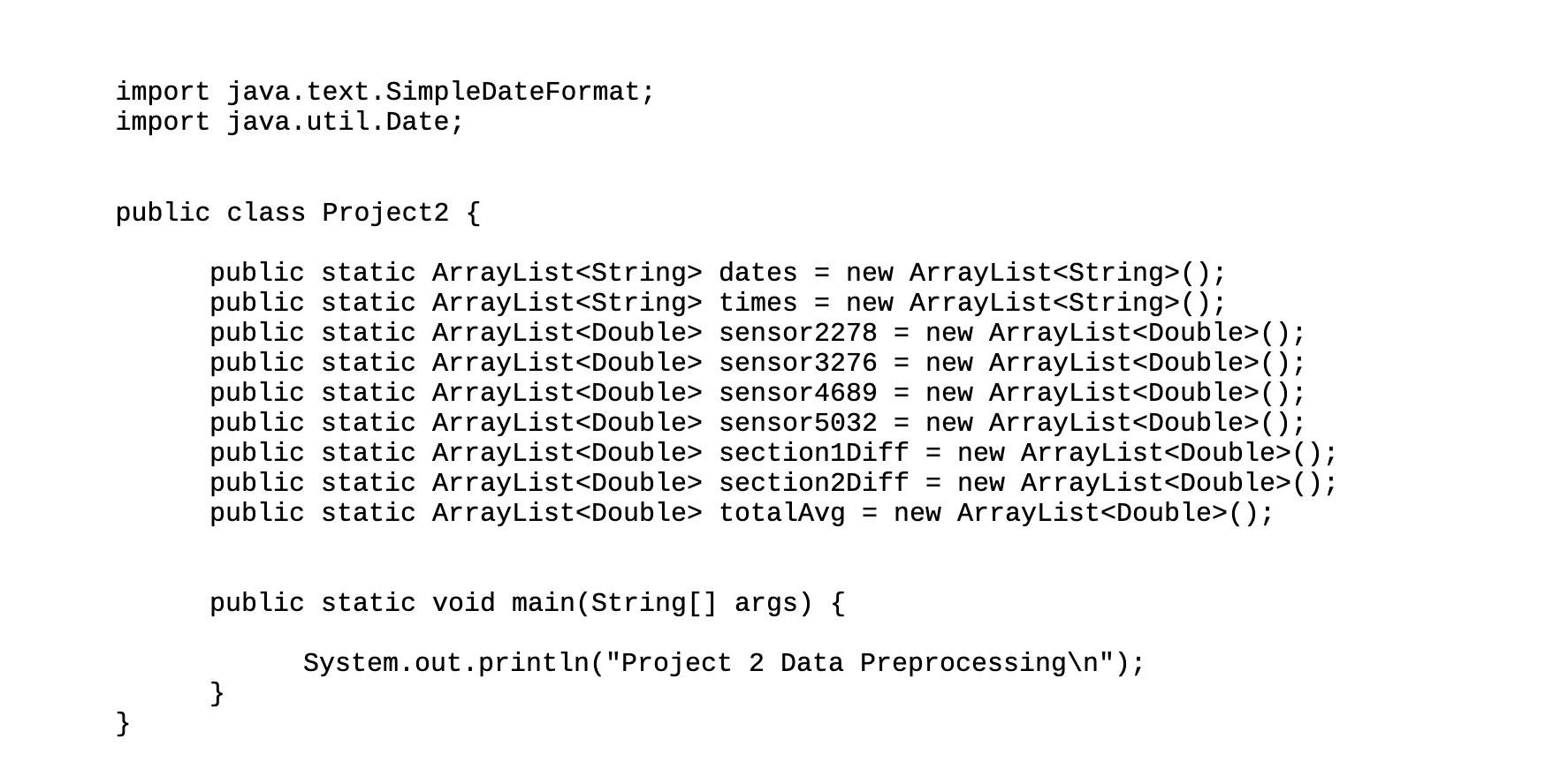Solved Help With Program In JAVA please!!! Project 2 – Data | Chegg.com