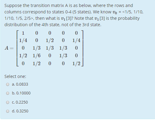 Solved Suppose the transition matrix A is as below, where | Chegg.com