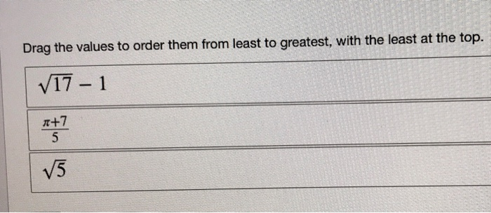 Solved Drag the values to order them from least to greatest, | Chegg.com