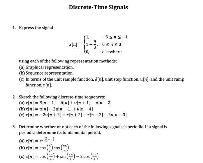 Solved Discrete Time Signals 1 Express The Signal 3 Sns Chegg Com